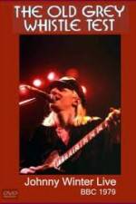 Watch Johnny Winter: The Old Grey Whistle Test M4ufreemovies