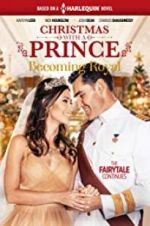 Watch Christmas with a Prince - Becoming Royal M4ufreemovies