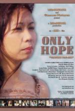 Watch Only Hope M4ufreemovies