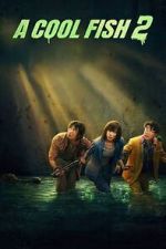 Watch A Cool Fish 2 M4ufreemovies