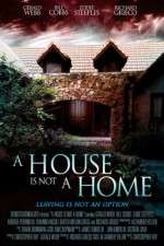 Watch A House Is Not a Home M4ufreemovies