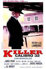 Watch Killer Caliber .32 M4ufreemovies