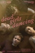 Watch Dead Girls Dancing M4ufreemovies
