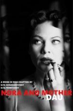 Watch DAU. Nora Mother M4ufreemovies