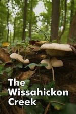 Watch The Wissahickon Creek M4ufreemovies