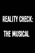 Watch Reality Check: The Musical M4ufreemovies