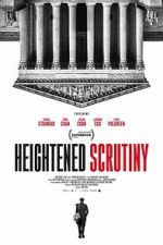 Watch Heightened Scrutiny M4ufreemovies