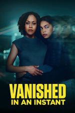 Watch Vanished in an Instant M4ufreemovies