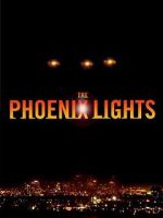Watch The Phoenix Lights M4ufreemovies
