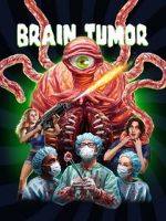Watch Brain Tumor M4ufreemovies