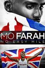 Watch Mo Farah: No Easy Mile M4ufreemovies