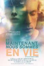 Watch Now We\'re Alive (Et Maintenant Nous Sommes En Vie M4ufreemovies