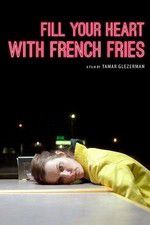 Watch Fill Your Heart with French Fries M4ufreemovies