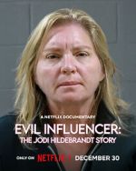 Watch Evil Influencer: The Jodi Hildebrandt Story M4ufreemovies