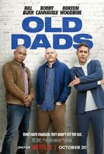 Watch Old Dads M4ufreemovies