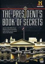 Watch The President\'s Book of Secrets M4ufreemovies