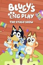 Watch Bluey\'s Big Play M4ufreemovies