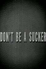 Watch Don\'t Be a Sucker M4ufreemovies