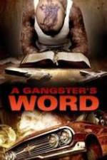 Watch A Gangster's Word M4ufreemovies