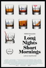 Watch Long Nights Short Mornings M4ufreemovies