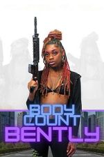 Watch Body Count Bently M4ufreemovies