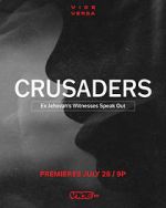 Watch Crusaders: Ex Jehovah\'s Witnesses Speak Out M4ufreemovies