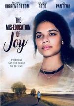 Watch The Mis-Education of Joy M4ufreemovies