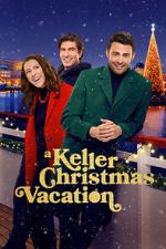 Watch A Keller Christmas Vacation M4ufreemovies