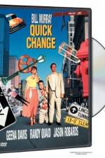 Watch Quick Change M4ufreemovies