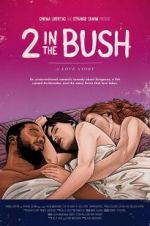 Watch 2 in the Bush: A Love Story M4ufreemovies