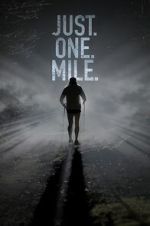 Watch Just. One. Mile. M4ufreemovies