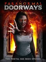 Watch Paranormal Doorways M4ufreemovies