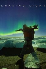 Watch Chasing Light M4ufreemovies