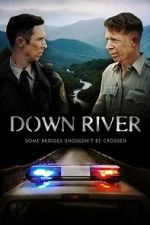 Watch Down River M4ufreemovies