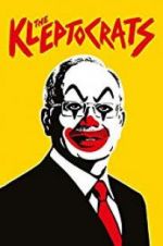 Watch The Kleptocrats M4ufreemovies