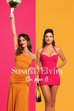 Watch Susana and Elvira: No Plan B M4ufreemovies