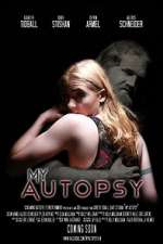 Watch My Autopsy M4ufreemovies