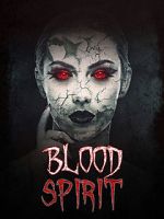 Watch Blood Spirit M4ufreemovies