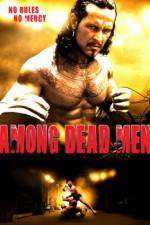 Watch Among Dead Men M4ufreemovies