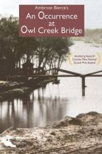 Watch An Occurence at Owl Creek Bridge M4ufreemovies