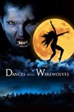 Watch Dances with Werewolves M4ufreemovies