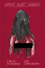 Watch Caitlin Plays Herself M4ufreemovies