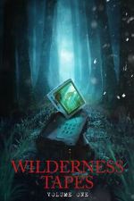 Watch Wilderness Tapes: Volume One M4ufreemovies