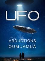 Watch UFO from Abductions to Oumuamua M4ufreemovies