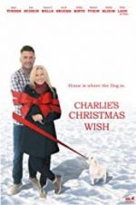 Watch Charlie\'s Christmas Wish M4ufreemovies