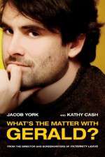 Watch Whats the Matter with Gerald M4ufreemovies