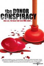 Watch The Donor Conspiracy M4ufreemovies