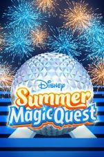Watch Disney Summer Magic Quest (TV Special 2022) M4ufreemovies