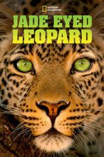 Watch Jade Eyed Leopard M4ufreemovies