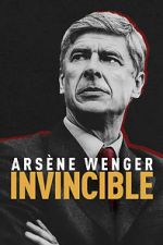 Watch Arsène Wenger: Invincible M4ufreemovies